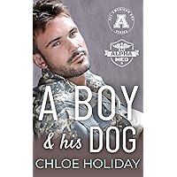A Boy and his Dog: The All American Boy Series A Boy and his Dog: The All American Boy Series Kindle Audible Audiobook Paperback
