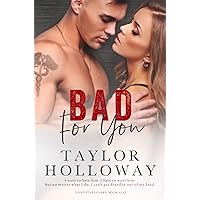 Bad For You (Lone Star Lovers Book 9)