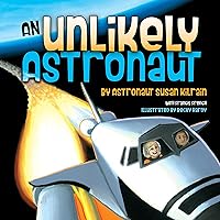 An Unlikely Astronaut (Click & See) An Unlikely Astronaut (Click & See) Hardcover Kindle