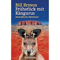 Frühstück mit Kängurus: Australische Abenteuer (German Edition) Frühstück mit Kängurus: Australische Abenteuer (German Edition) Kindle Audible Audiobook Hardcover Paperback