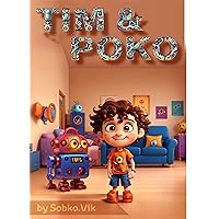 Tim and Poko: Boy Tim and his artist robot Poko