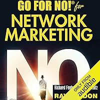 Go for No! for Network Marketing Go for No! for Network Marketing Audible Audiobook Paperback Kindle