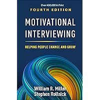 Motivational Interviewing: Helping People Change and Grow (Applications of Motivational Interviewing Series) Motivational Interviewing: Helping People Change and Grow (Applications of Motivational Interviewing Series) Audible Audiobook Hardcover Kindle Spiral-bound
