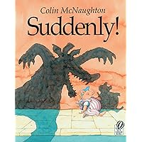 Suddenly!: A Preston Pig Story Suddenly!: A Preston Pig Story Paperback School & Library Binding