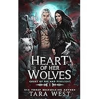 Heart of Her Wolves (Court of Fae and Firelight Book 1)