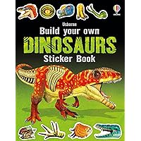 Build Your Own Dinosaurs Sticker Book (Build Your Own Sticker Book) Build Your Own Dinosaurs Sticker Book (Build Your Own Sticker Book) Paperback