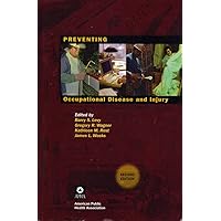 Preventing Occupational Disease And Injury Preventing Occupational Disease And Injury Paperback