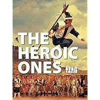 The Heroic Ones