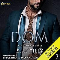 Dom: Alliance Series, Book 3 Dom: Alliance Series, Book 3 Audible Audiobook Kindle Paperback Hardcover