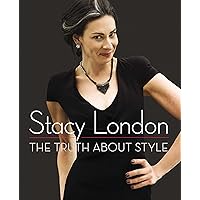 The Truth About Style The Truth About Style Hardcover Paperback