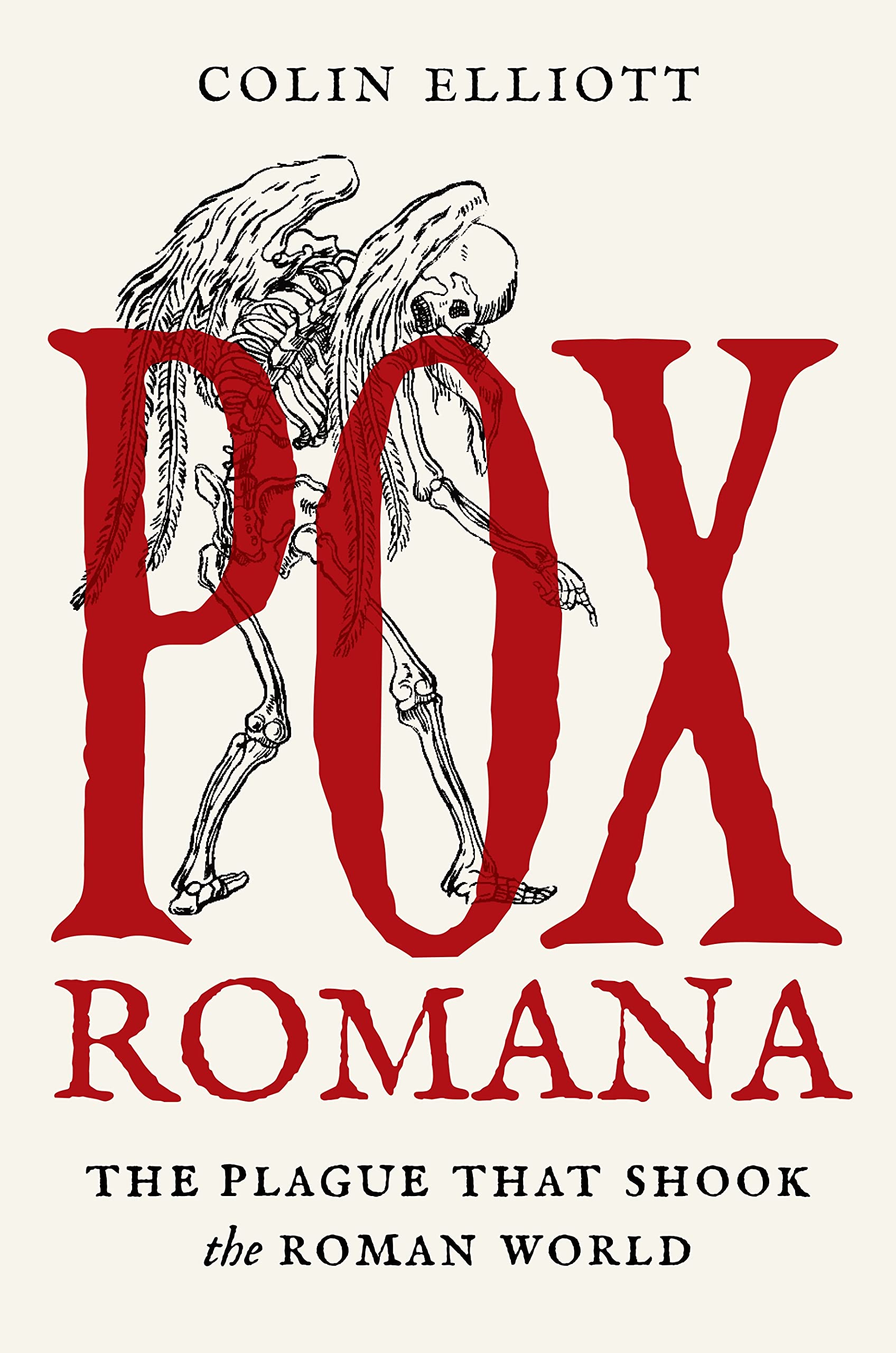 Pox Romana: The Plague That Shook the Roman World (Turning Points in Ancient History Book 15)