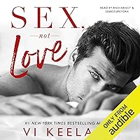Sex, Not Love Sex, Not Love Audible Audiobook Kindle Paperback