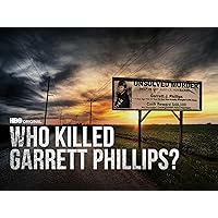 Who Killed Garrett Phillips? - Season 1