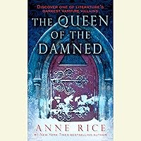The Queen of the Damned: The Vampire Chronicles, Book 3 The Queen of the Damned: The Vampire Chronicles, Book 3 Audible Audiobook Mass Market Paperback Kindle Hardcover Paperback Audio CD Comics
