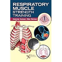 Respiratory Muscle Strength Training Respiratory Muscle Strength Training Paperback