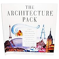 The Architecture Pack : A Unique, Three-Dimensional Tour of Architecture over the Centuries : What Architects Do, How They Do It The Architecture Pack : A Unique, Three-Dimensional Tour of Architecture over the Centuries : What Architects Do, How They Do It Hardcover Audio, Cassette