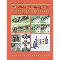 MAKING YOUR OWN JUMPS (Threshold Picture Guides Book 7) MAKING YOUR OWN JUMPS (Threshold Picture Guides Book 7) Kindle Paperback