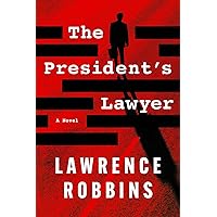 The President's Lawyer: A Novel The President's Lawyer: A Novel Hardcover Kindle Audible Audiobook Audio CD