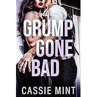 Grump Gone Bad (Grumps Unleashed Book 2) Grump Gone Bad (Grumps Unleashed Book 2) Kindle