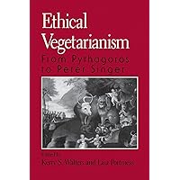 Ethical Vegetarianism Ethical Vegetarianism Paperback Hardcover