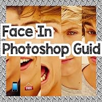 Face In Photoshop Guid