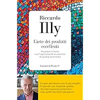 L'arte dei prodotti eccellenti (Italian Edition) L'arte dei prodotti eccellenti (Italian Edition) Kindle