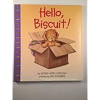 Hello, Biscuit! Hello, Biscuit! Paperback Hardcover