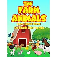 The Farm Animals - Learn Animals Names And Sounds Video For Kids