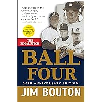 Ball Four: The Final Pitch