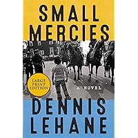 Small Mercies: A Detective Mystery Small Mercies: A Detective Mystery Audible Audiobook Kindle Hardcover Paperback Audio CD