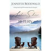 Lake Shore Return : A deeply moving Christian novel (Redemption Shores Book 2)