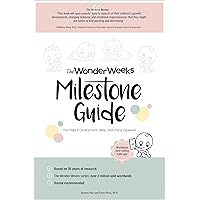 The Wonder Weeks Milestone Guide: Your Baby's Development, Sleep & Crying Explained The Wonder Weeks Milestone Guide: Your Baby's Development, Sleep & Crying Explained Paperback