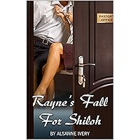 RAYNE'S FALL FOR SHILOH (Volume Book 1) RAYNE'S FALL FOR SHILOH (Volume Book 1) Kindle Paperback