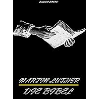 Die Bibel (German Edition) Die Bibel (German Edition) Kindle Hardcover