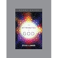 The Attributes of God, Teaching Series Study Guide The Attributes of God, Teaching Series Study Guide Paperback