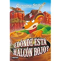 ¿Dónde está Halcón Rojo? (Geronimo Stilton nº 97) (Spanish Edition) ¿Dónde está Halcón Rojo? (Geronimo Stilton nº 97) (Spanish Edition) Kindle Paperback
