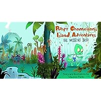 Raspy Chameleon's Island Adventures The Missing Shirt Raspy Chameleon's Island Adventures The Missing Shirt Kindle Paperback