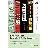 5 kostenlose Jugendbuch-Thriller-Leseproben: Inklusive der Spiegel-Bestseller Erebos 2 und Cryptos (German Edition)