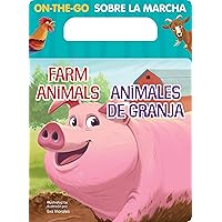 On-the-Go Farm Animals Bilingual Spanish (English and Spanish Edition) On-the-Go Farm Animals Bilingual Spanish (English and Spanish Edition) Board book