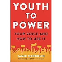 Youth to Power: Your Voice and How to Use It Youth to Power: Your Voice and How to Use It Paperback Kindle Audible Audiobook