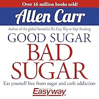 Good Sugar Bad Sugar Good Sugar Bad Sugar Audible Audiobook Kindle Paperback Audio CD
