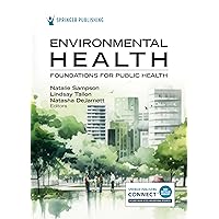 Environmental Health: Foundations for Public Health Environmental Health: Foundations for Public Health Paperback Kindle