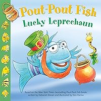 Pout-Pout Fish: Lucky Leprechaun (A Pout-Pout Fish Paperback Adventure) Pout-Pout Fish: Lucky Leprechaun (A Pout-Pout Fish Paperback Adventure) Paperback Kindle Audible Audiobook