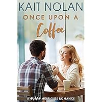 Once Upon A Coffee: A Wishful Meet Cute Romance Once Upon A Coffee: A Wishful Meet Cute Romance Kindle