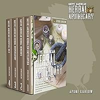 Native American Herbal Apothecary: 4 Books In 1: The Ultimate Herbalist’s Bible | Includes Herbalism Encyclopedia, Herbal Remedies, Recipes Dispensatory ... Oils (Native American Herbal Apotecary) Native American Herbal Apothecary: 4 Books In 1: The Ultimate Herbalist’s Bible | Includes Herbalism Encyclopedia, Herbal Remedies, Recipes Dispensatory ... Oils (Native American Herbal Apotecary) Kindle