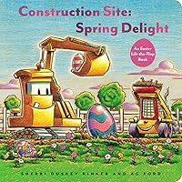 Construction Site: Spring Delight: An Easter Lift-the-Flap Book (Goodnight, Goodnight, Construc) Construction Site: Spring Delight: An Easter Lift-the-Flap Book (Goodnight, Goodnight, Construc) Hardcover