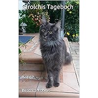 Strolchis Tagebuch - Teil 67 (German Edition) Strolchis Tagebuch - Teil 67 (German Edition) Kindle