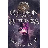 A Cauldron of Bitterness (A Practical Guide to Sorcery Book 5) A Cauldron of Bitterness (A Practical Guide to Sorcery Book 5) Kindle