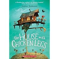The House With Chicken Legs The House With Chicken Legs Paperback Kindle Audible Audiobook Hardcover Audio CD