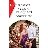 A Virgin for the Desert King (The Royal Desert Legacy Book 2) A Virgin for the Desert King (The Royal Desert Legacy Book 2) Kindle Mass Market Paperback Paperback